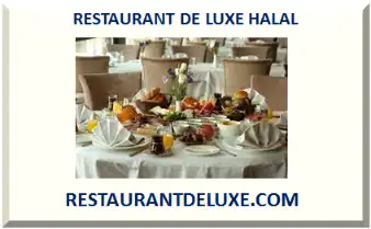 RESTAURANT DE LUXE HALAL 2026-2027